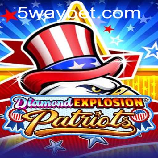 Discover the Thrills of DiamondExplosionPatriots: A Gaming Experience Like No Other